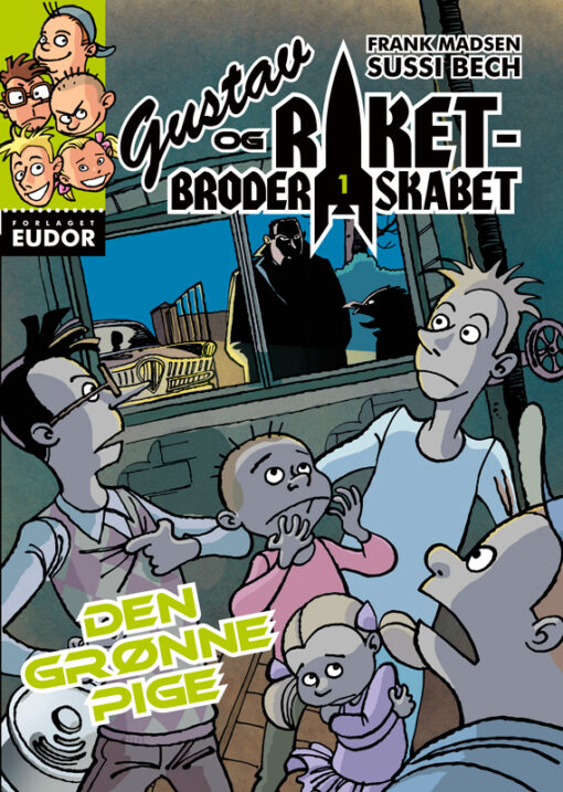 Gustav og Raketbroderskabet 1 Den grønne Pige af Frank Madsen og Sussi Bech - børnebøger