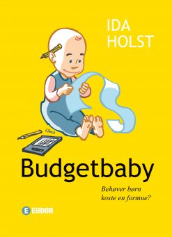 Budgetbaby af Ida Holst - Behøver børn koste en formue - selvhjælpsbog for vordende mødre og forældre