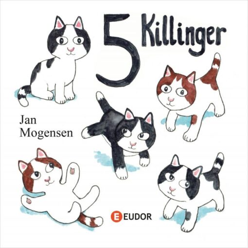 5 killinger ny billedbog af Jan Mogensen