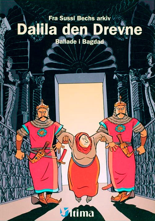 Dalila den Drevne 1: Ballade i Bagdad af Sussi Bech (Ultima 1993)